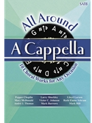 All Around A Cappella by Various - Sharpe Bryan - for SATB a cappella