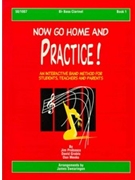 Now Go Home & Practice Bk 1 by Probasco Grable and M - Swearingen James - for Bass Clarinet