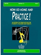 Now Go Home & Practice Bk 2 by Probasco Grable and M - Swearingen James - for Euphonium Treble Clef