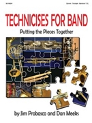 Technicises For Band by Probasco and Meeks for Trumpet