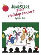 Jumpstart 1st Holiday Concert by Blair Peter - Blair Peter - for Flute