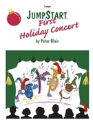 Jumpstart 1st Holiday Concert by Blair Peter - Blair Peter - for Trumpet