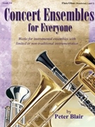 Concert Ensembles For Everyone by Blair Peter - Blair Peter - for Flute
