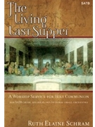 Living Last Supper by Schram Ruth Elaine for SATB