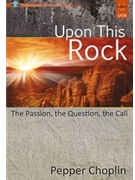Upon This Rock by Choplin Pepper for SATB (W/cd)