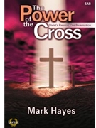 Power Of The Cross by Hayes Mark for SAB