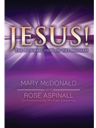 Jesus - The Resurrection of the Messiah by McDonald and Aspinall for SATB and Piano