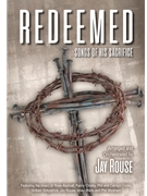 Redeemed by - Rouse Jay - for SATB and Piano