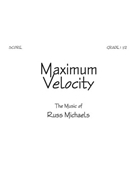 Maximum Velocity by Michaels Russ for Full Score