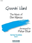 Groovin' Hard by Menza Don - Blair Peter - for Jazz Ensemble