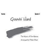 Groovin' Hard by Menza Don - Blair Peter - for Full Score
