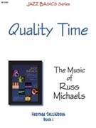 Quality Time by Michaels Russ for Jazz Ensemble