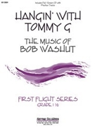 Hangin' With Tommy G by Washut Bob for Jazz Ensemble