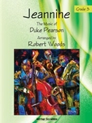 Jeannine by Pearson Duke - Woods Robert - for Jazz Ensemble