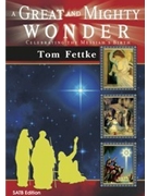 Great & Mighty Wonder by Fettke Tom for SATB