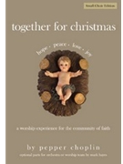 Together For Christmas by Choplin Pepper for SAB