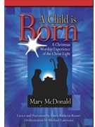 Child Is Born by McDonald Mary for SATB