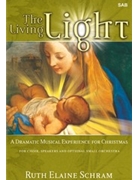 Living Light by Schram Ruth Elaine for SAB