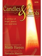 Candles & Carols by Hayes Mark for SATB