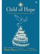 Child Of Hope by Hayes Mark for SATB