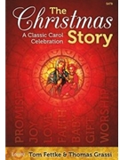 Christmas Story by Grassi Thomas for SATB and Piano