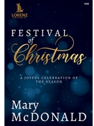 Festival of Christmas by McDonald Mary for SAB and Piano