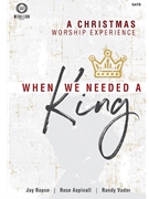 When We Needed a King by Rouse Jay Aspinall and Vader for SATB and Piano