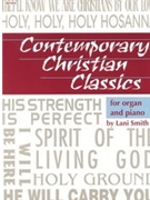 Contemporary Christian Classics by - Smith Lani - for Piano and Organ
