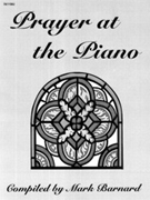 Prayer At The Piano by Various - Barnard Mark - for Piano