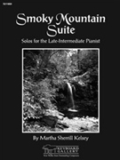 Smokey Mountain Suite by Kelsey Martha Sherrill for Piano