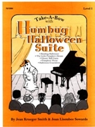 Humbug Halloween Suite by Smith and Sowards for Piano