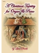 Christmas Tapestry For Organ & Piano by - Smith Lani - for Piano and Organ