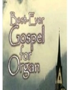 Best-Ever Gospel For Organ by - McCluskey Eugene - for Organ