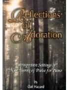 Reflections Of Adoration by Hazard Gail - Hazard Gail - for Piano