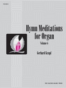 Hymn Meditations For Organ Volume 6 by - Krapf Gerhard - for Organ