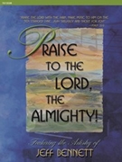 Praise To The Lord The Almighty by Bennett Jeff - Bennett Jeff - for Piano