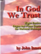 In God We Trust by Innes John - Innes John - for Piano and Organ