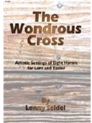 Wondrous Cross by - Seidel Lenny - for Piano