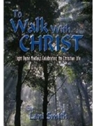 To Walk With Christ by - Smith Lani - for Organ