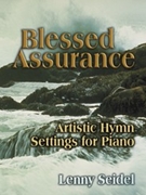 Blessed Assurance by Seidel Lenny - Seidel Lenny - for Piano