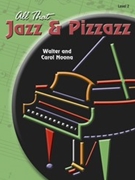 All That Jazz & Pizzazz Book 2 by Noona for Piano