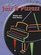 All That Jazz & Pizzazz Book 3 by Noona for Piano