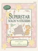 Superstar Solos 'n Stickers Starter by Vogt - Kelsey - for Piano