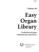 Easy Organ Library Volume 36 by Various for Organ