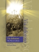 Via Doloroso by - Blake Richard - for Organ
