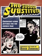 Sudden Substitute by Summers Roger - Summers Roger - for Piano