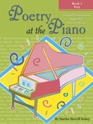 Poetry At The Piano Book 1 by Kelsey Martha Sherrill for Piano