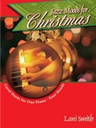 Jazz Moods For Christmas by Smith Lani - Smith Lani - for 1 Piano 4 Hands