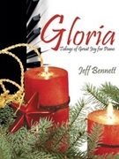 Gloria by Bennett Jeff - Bennett Jeff - for Piano