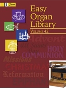 Easy Organ Library Volume 42 by Various for Organ